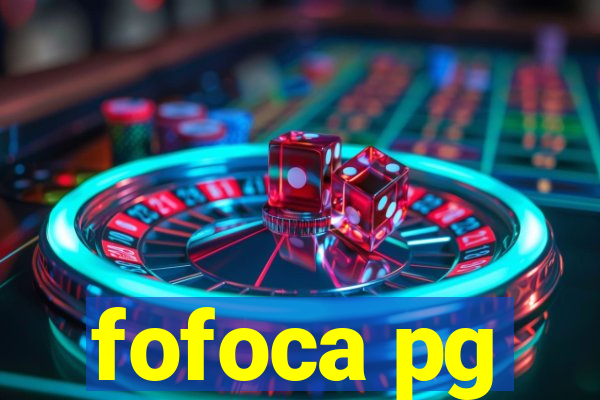 fofoca pg